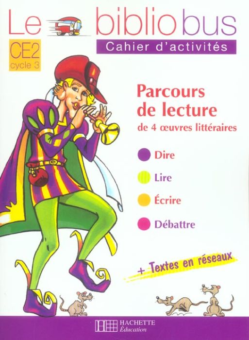 Emprunter Le Bibliobus n° 8 CE2 : Le joueur de flûte de Hamelin. Cahier d'activités livre