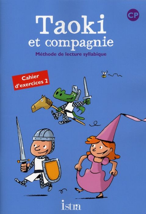 Emprunter Méthode de lecture syllabique CP Taoki et compagnie. Cahier d'exercices 2 livre