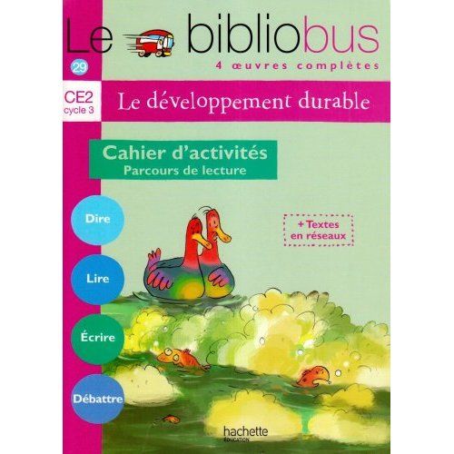 Emprunter Le développement durable CE2. Cahier d'activités Parcours de lecture livre