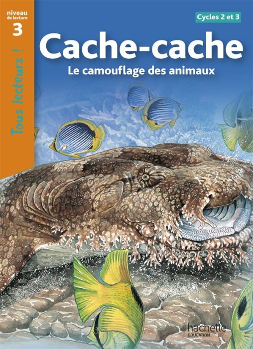 Emprunter Cache-cache. Le camouflage des animaux Cycles 2 et 3 niveau 3 livre