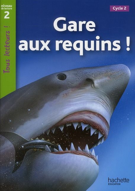 Emprunter Gare aux requins ! Niveau de lecture 2, Cycle 2 livre