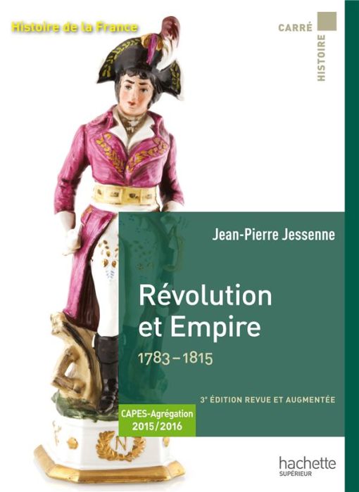 Emprunter Révolution et Empire 1783-1815. 3e édition revue et augmentée livre