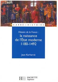 Emprunter Histoire de la France. La naissance de l'État moderne, 1180-1492 livre