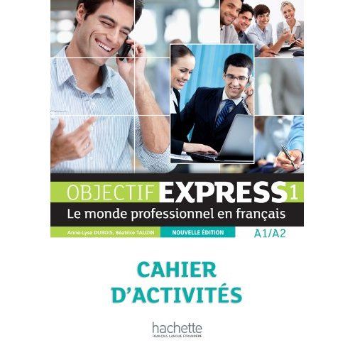 Emprunter Objectif Express 1 A1/A2. Cahier d'activités livre