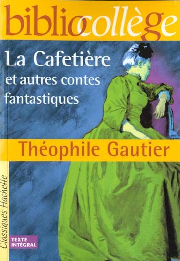 Emprunter La Cafetière et autres contes fantastiques livre