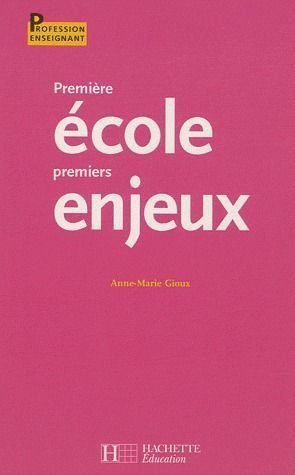 Emprunter Première école, premiers enjeux livre