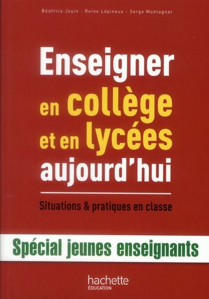 Emprunter Enseigner en collège et en lycées aujourd'hui. Situations et pratiques en classe livre