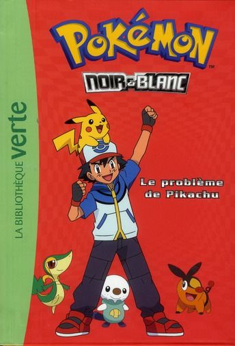 Emprunter Pokémon noir et blanc Tome 1 : Le problème de Pikachu livre