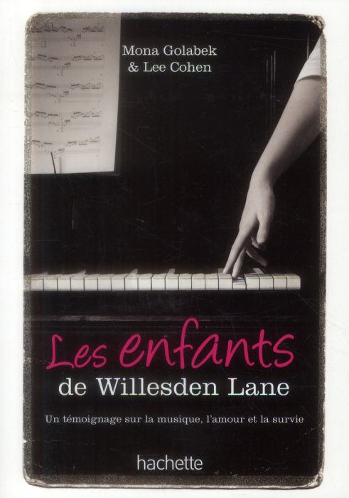 Emprunter Les enfants de Willesden Lane. Au-delà de l'histoire du Kinderstransport, un témoignage sur la musiq livre