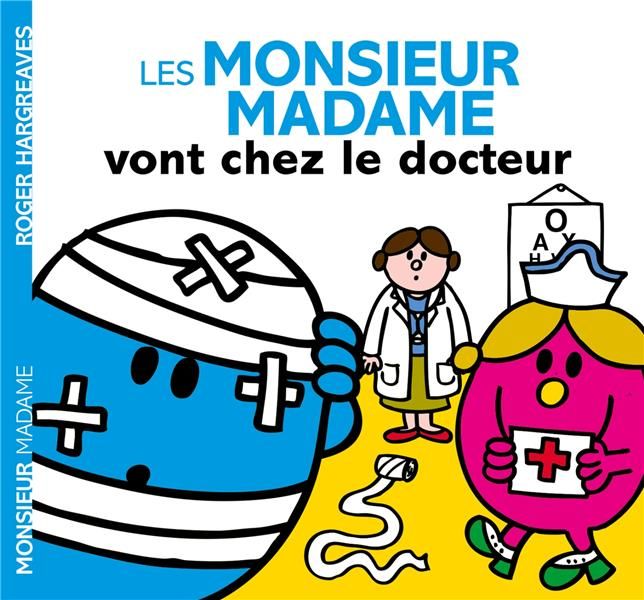 Emprunter Les Monsieur Madame vont chez le docteur livre