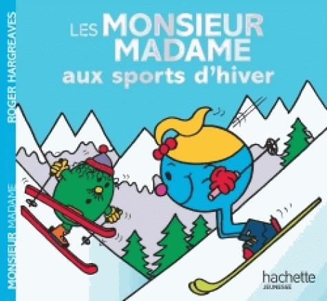 Emprunter Les Monsieur Madame aux sports d'hiver livre