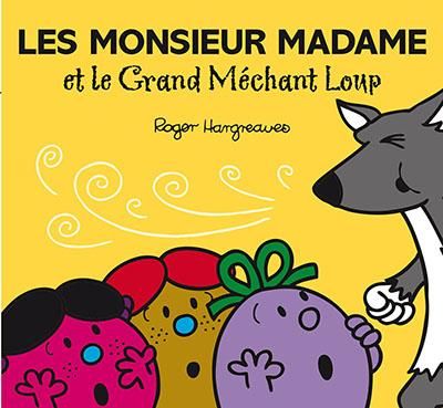 Emprunter Les monsieur madame et le Grand Méchant Loup livre