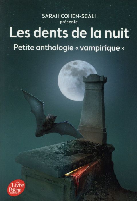 Emprunter Les dents de la nuit. Petite anthologie vampirique livre