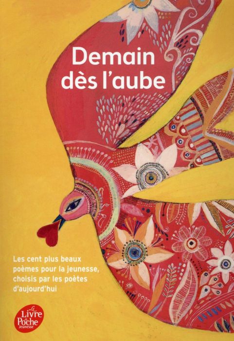 Emprunter Demain dès l'aube. Les cent plus beaux poèmes pour l'enfance et la jeunesse choisis par les poètes d livre