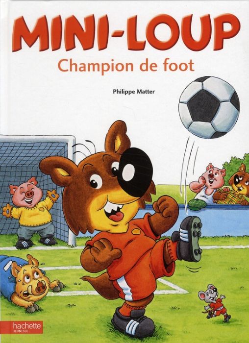 Emprunter Mini-Loup : Champion de foot livre