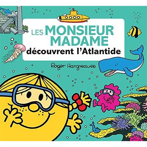 Emprunter Les Monsieur Madame découvrent l'Atlantide livre