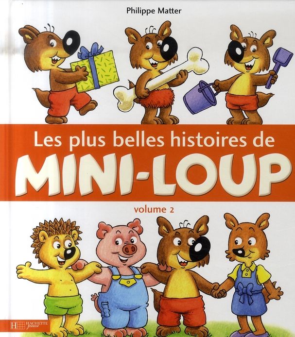 Emprunter Les plus belles histoires de Mini-Loup / Tome 2 livre