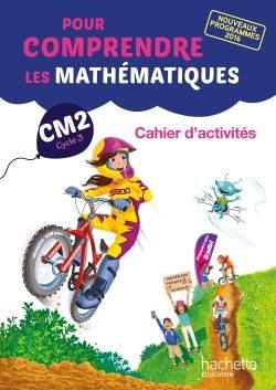 Emprunter Pour comprendre les mathématiques CM2. Cahier d'activités, Edition 2017 livre