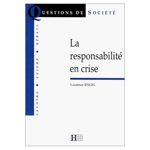 Emprunter La responsabilité en crise livre