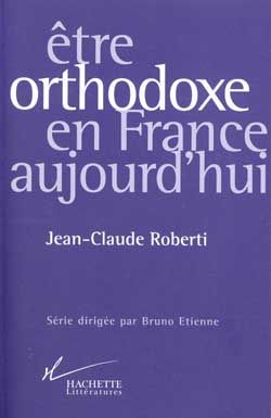 Emprunter Être orthodoxe en France aujourd'hui livre