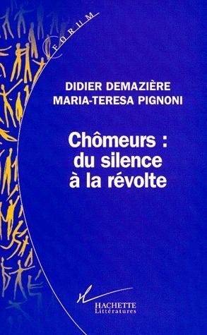 Emprunter Chômeurs, du silence à la révolte. Sociologie d'une action collective livre