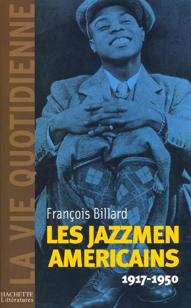 Emprunter Les jazzmen américains 1917-1950. Edition 2001 livre