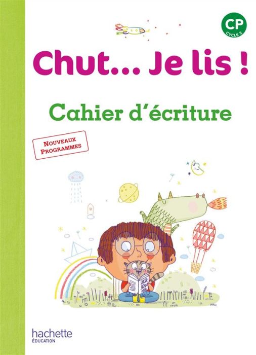 Emprunter Chut... Je lis ! CP. Cahier d'écriture, Edition 2016 livre