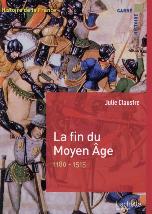 Emprunter La fin du Moyen Age (1180-1515) livre