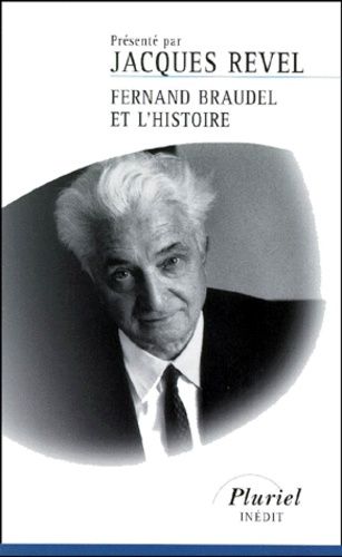 Emprunter Fernand Braudel et l'histoire livre