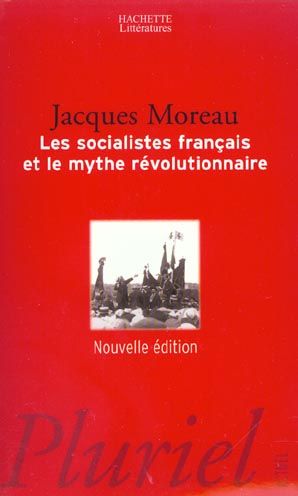 Emprunter Les socialistes français et le mythe révolutionnaire livre