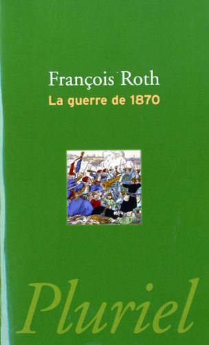 Emprunter La guerre de 1870 livre