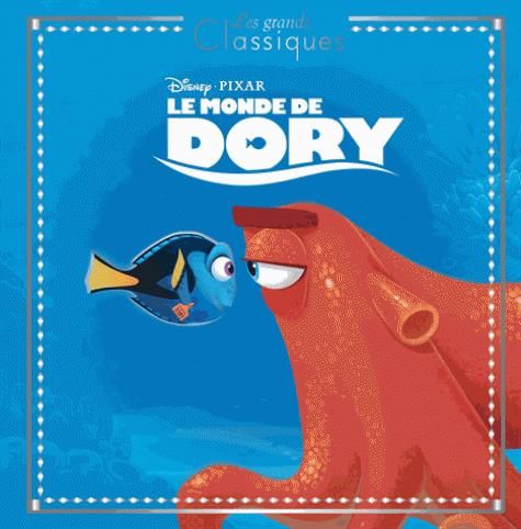 Emprunter Le monde de Dory livre