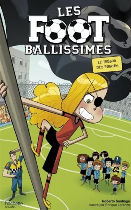 Emprunter Les Footballissimes Tome 10 : Le trésor des pirates livre