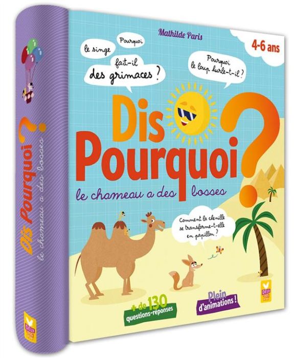 Emprunter Dis pourquoi le chameau a des bosses ? livre