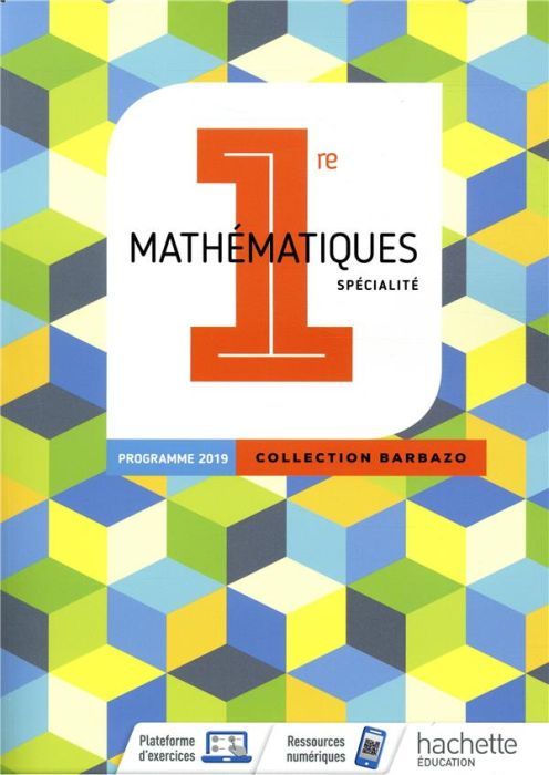 Emprunter Mathématiques 1re Barbazo. Edition 2019 livre