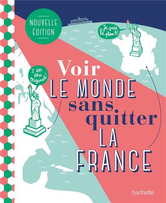 Emprunter Voir le monde sans quitter la France livre