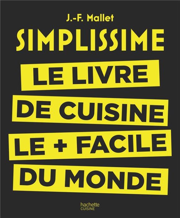 Emprunter Simplissime, le livre de cuisine le plus facile du monde livre