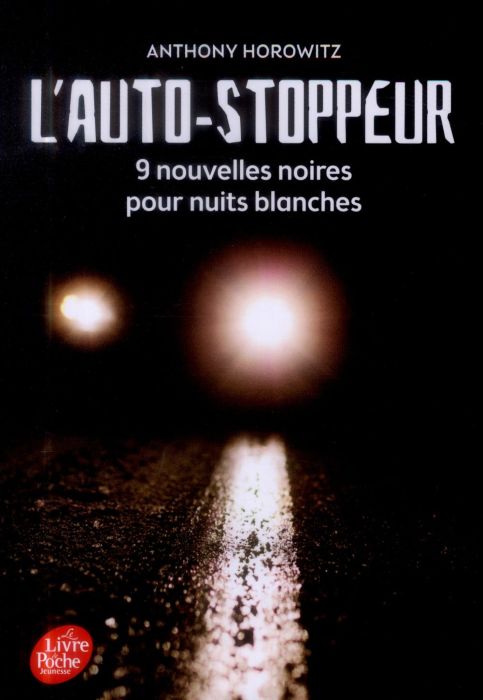 Emprunter L'auto-stoppeur. 9 nouvelles noires pour nuits blanches livre