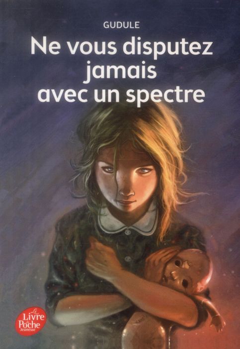 Emprunter Ne vous disputez jamais avec un spectre livre