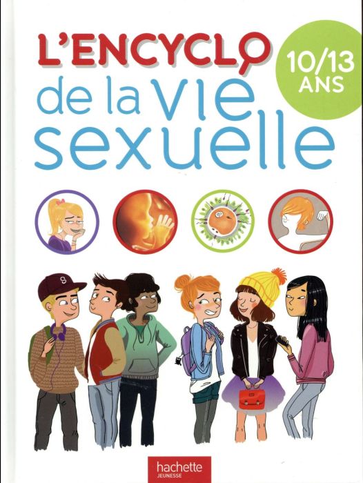 Emprunter L'encyclo de la vie sexuelle 10/13 ans livre