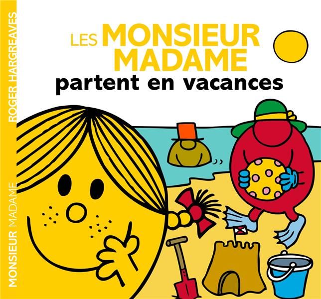 Emprunter Les Monsieur Madame partent en vacances livre