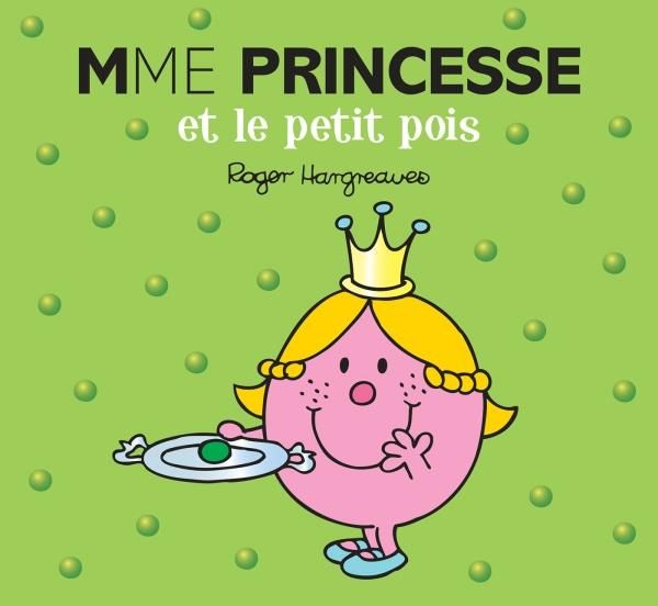 Emprunter Mme Princesse et le petit pois livre