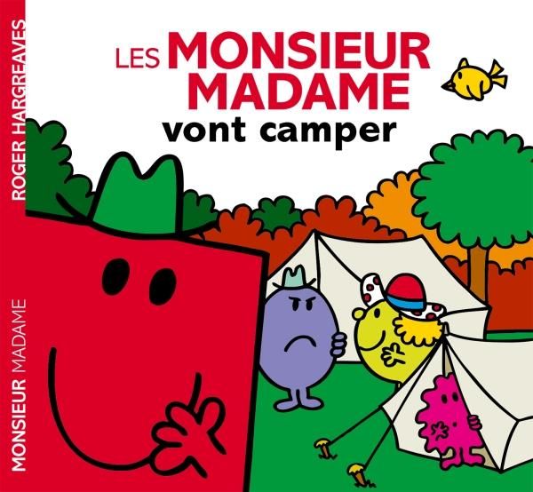 Emprunter Les Monsieur Madame vont camper livre