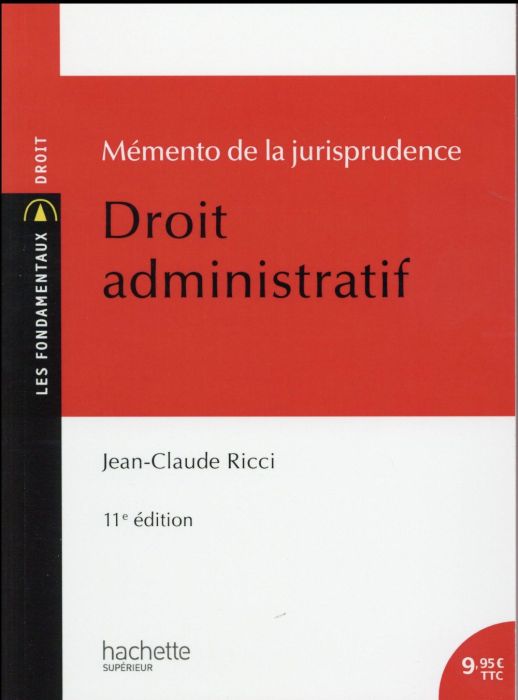 Emprunter Mémento de la jurisprudence. Droit administratif, 11e édition livre