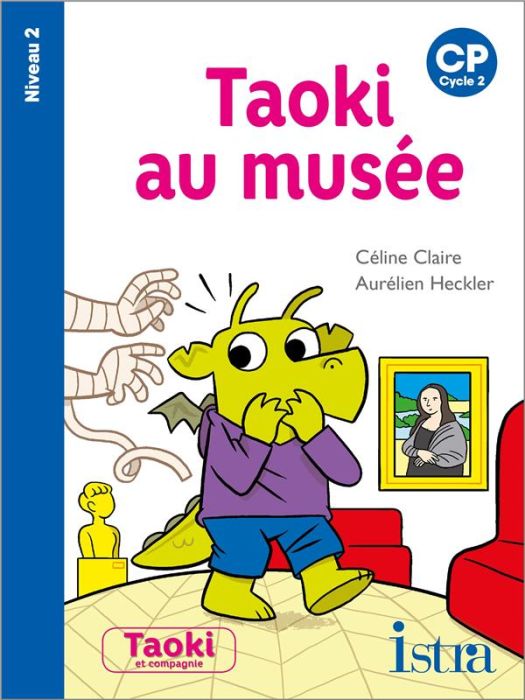 Emprunter Taoki au musée. CP Niveau 2 livre