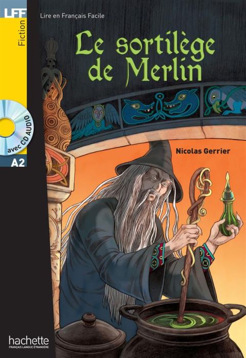 Emprunter Le sortilège de Merlin. Avec 1 CD audio livre