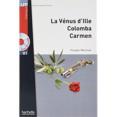 Emprunter La Vénus d'Ille %3B Colomba %3B Carmen. Avec 1 CD audio livre