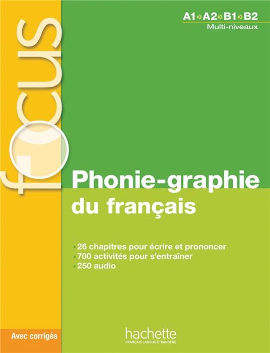 Emprunter Phonie-graphie du français A1>A2>B1>B2. Avec 1 CD audio MP3 livre