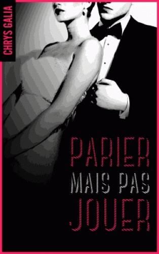 Emprunter Parier mais pas jouer Tome 1 livre