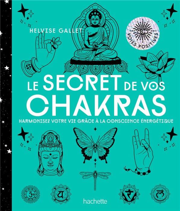 Emprunter Le secret de vos chakras. Harmoniser votre vie grâce à la conscience énergétique livre